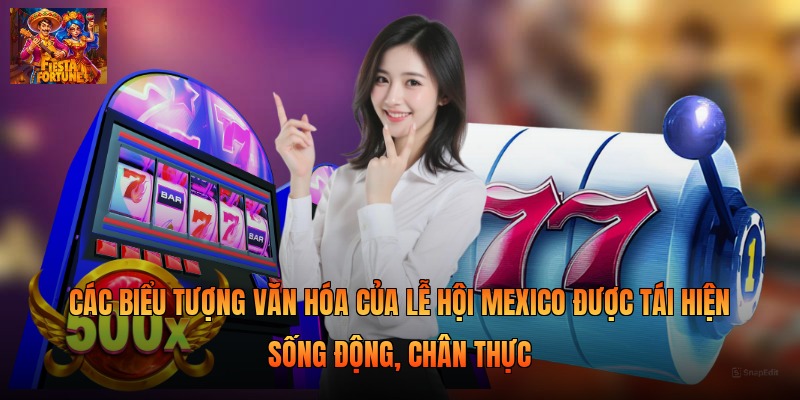 Các biểu tượng văn hóa của lễ hội Mexico được tái hiện sống động, chân thực